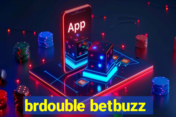 brdouble betbuzz